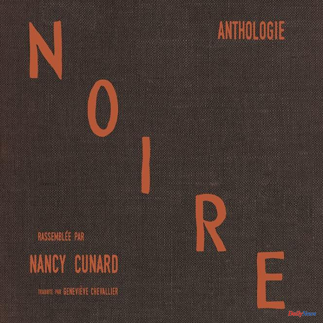 Nancy Cunard's "Negro Anthology" finally translated into French